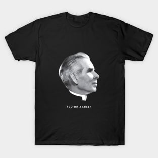 Fulton Sheen T-Shirt